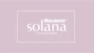 Adjusting Brightness Bulbrite Solana