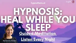 Guided Sleep Hypnosis for Healing Heartbreak and Finding Peace After a Breakup