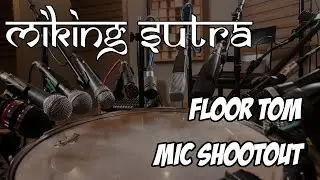 #13 Floor Tom Mic Shootout - 13 Different Mics!