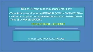 Test proceso penal: Las partes | #oposiciones #test #penal #procesopenal #delitos #50