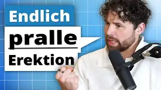 Wenn du Angst hast keinen hoch zu bekommen, mach DAS!