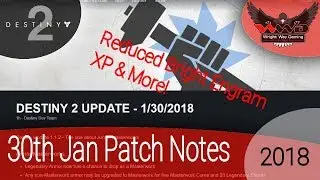 Destiny 2: Patch Notes 30th Jan - Masterwork armor, Reduced illuminated Engram XP and more!