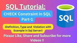 (36) CHECK Constraint in SQL | SQL CHECK Constraint
