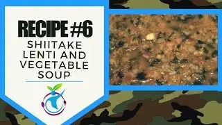 Shiitake, lentil and Spinach vegetable soup - Guerrilla Diet Recipe #6