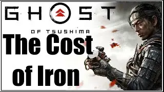 Ghost of Tsushima - Side Quest - The Cost of Iron