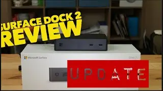 Microsoft Surface Dock 2 Review: UPDATE