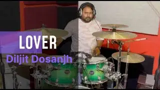 Diljit Dosanjh: LOVER | Intense | Raj Ranjodh | MoonChild Era | Drum Cover