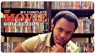 My Complete Movie Collection: Part I (The DVDs)