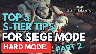 5 лучших советов для режима &laquo;Осада&raquo; на S-уровне | Часть 2 | Space Marine 2
