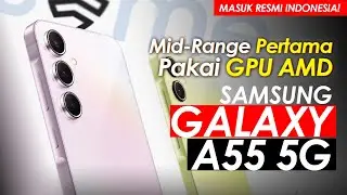 The First Mid-Range Phone to Use an AMD GPU! The Samsung Galaxy A55 5G Will Be Released Soon! Ful...