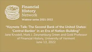 Financial History Network Jane Knodell keynote: The Second Bank of the United States