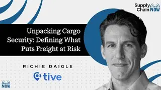 Unpacking Cargo Security: Defining What Puts Freight at Risk