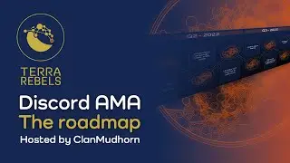 TERRA REBEL AMA - THE ROAD MAP  (FULL Q&A)