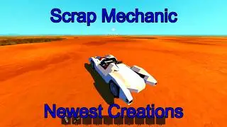 Scrap Mechanic Newest Creations: Race Car, Diesel Locomotive & Epic Train Builds!