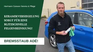 😲 Felgenreinigung wird zum Kinderspiel | Dank Hartmann Keramikversiegelung und Reiniger 🌀