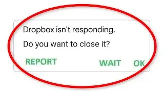 How To Fix Dropbox Isn't Responding Error Android & Ios - Fix Dropbox Not Open Problem Android & Ios