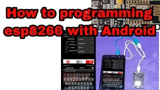 How to program esp8266 with phone|| Bangla tutorial