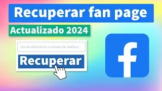 ✅Como Recuperar Pagina de Facebook Robada Hackeada 2024 (Método Actualizado)