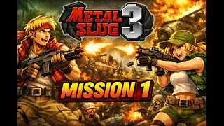 Metal Slug 3 &ndash; Mission 1 Gameplay | Classic Arcade Action | Hindi/Urdu Commentary