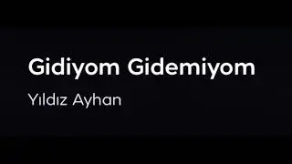 THM - Gidiyom Gidemiyom (Yıldız Ayhan)