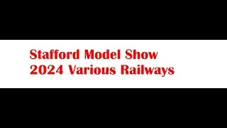 Various OO Gauge Trains at The Stafford Model Show 2024 Part1