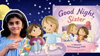 🐈&zwj;⬛ Kitty Read Aloud |Good Night Sister | Kid's Bedtime Storytime | sisterhood story | learn to read