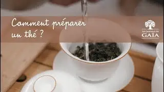 Comment préparer un thé ? 🍵