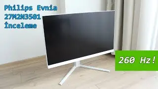 Philips Evnia 27M2N3501PA Oyuncu Monit&ouml;r&uuml; İnceleme