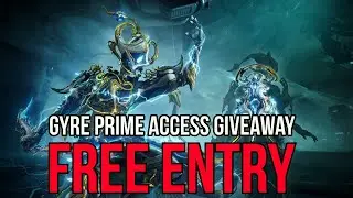 [CLOSED] Warframe | FREE Gyre Prime Access Giveaway