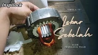 Proses gulung ulang dinamo kompresor Lakoni Imola 75 secara singkat @inspilock