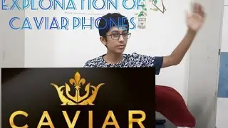 Caviar phones: Explained.. Why are they so costly?? II TECH SPECIALS EPISODE 1