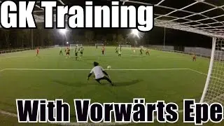 Goalkeeper Training with Vorw&auml;rts Epe 1st team