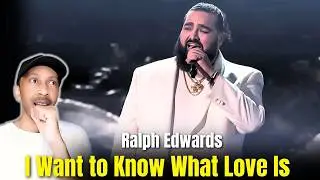 Ralph Edwards - I Want to Know What Love Is | The Voice Live Finale | REACTION VIDEO