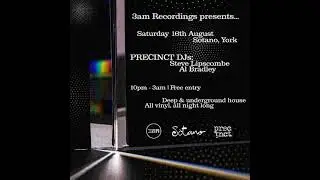 Precinct (Steve Lipscombe & Al Bradley) - All vinyl DJ set live @ Sotano, York - 16th August 2025