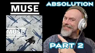 Слушаю MUSE: Absolution, часть 2