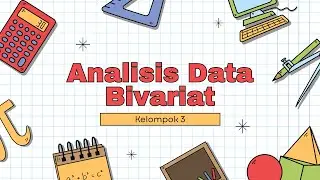 ANALISIS DATA BIVARIAT 📍🔢 | Kelompok
