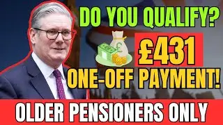 DWP Confirms &pound;431 One-Off Payment for Older Pensioners &mdash; Check If You Qualify!