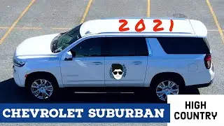 Reviewing a 2021 Chevrolet Suburban High Country