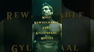 Most Rewatchable Jake Gyllenhaal Movies #trending #shorts #viralvideo #short