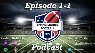 Spring Loaded Football Podcast Episode 1: The USFL Draft
