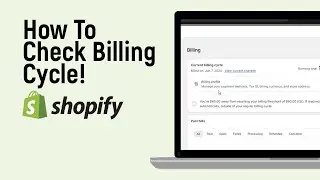 How to Check Billing Cycle in Shopify [easy]