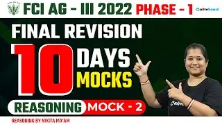 FCI AG 3 2022 | Reasoning Final Revision | 10 Days 10 Mocks | Mock- 2 | FCI AG 3 Reasoning Mock Test