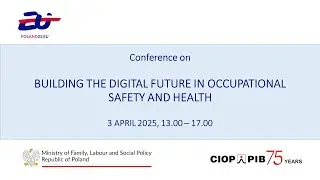 Conference &bdquo;Building the Digital Future in Occupational Safety and Health