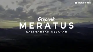 Geopark Meratus Kalimantan Selatan #113