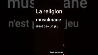 L'islam n'est pas un jeu