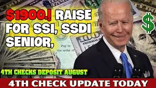 $1,900 RAISE FOR SSI SSDI - Stimulus Check 4th Update Today AUG 2022