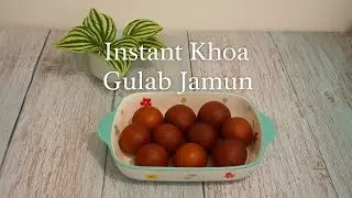 “Instant Khoa Gulab Jamun | Soft, Spongy & Perfect Every Time”