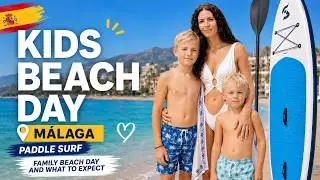 BEACH LIFE IN MÁLAGA 2025 – A REAL FAMILY DAY BY THE SEA