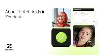 About Zendesk ticket fields. (2025)