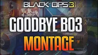 Final Bo3 Montage